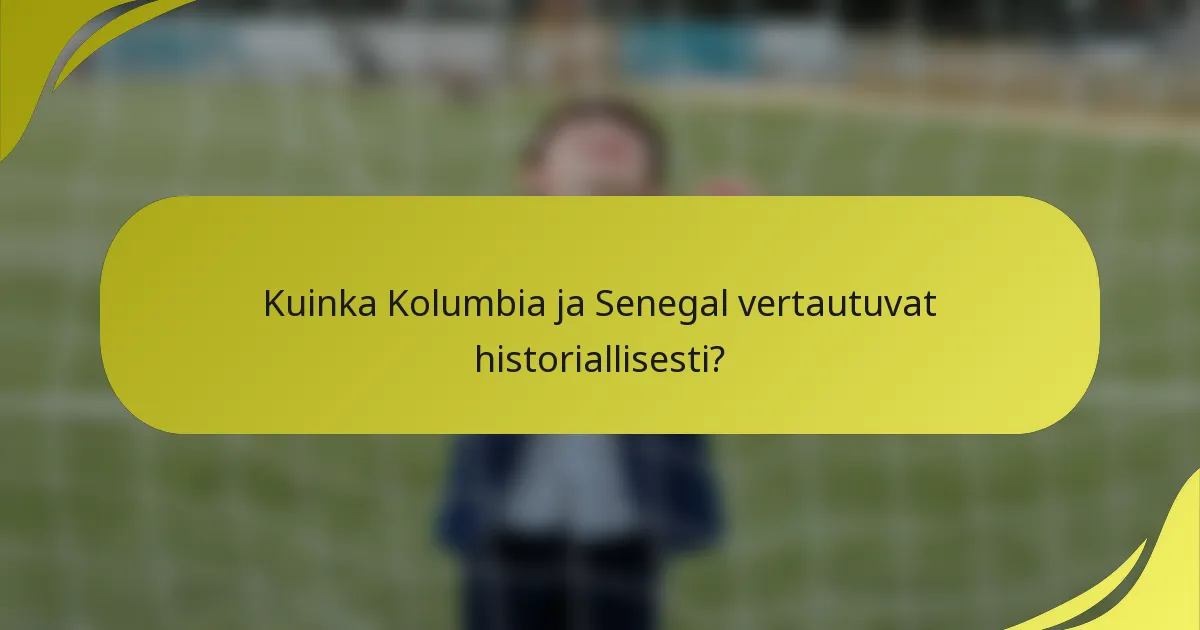 Kuinka Kolumbia ja Senegal vertautuvat historiallisesti?